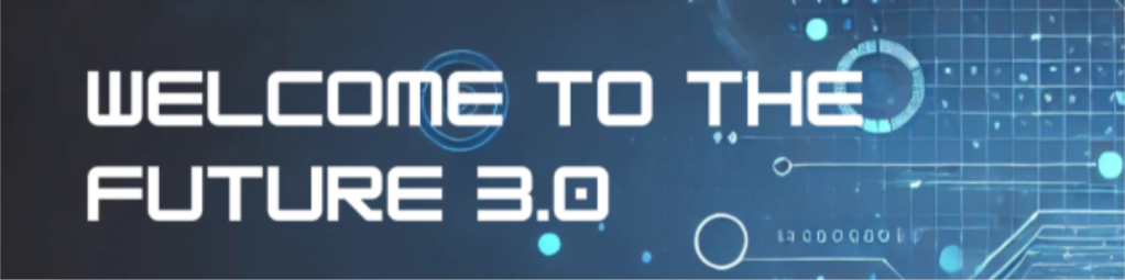 Welcome to the Future 3.0
